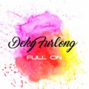 Deky Furlong - Full on