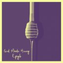 Epyk - God Made Honey