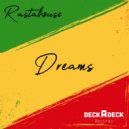 Rastahouse - Dreams