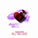 Sam Xhri6 - All the love