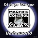 DJ Hugo Enrique - Underworld