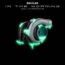 Broiler feat. Lovespeake - In The Morning