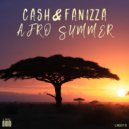 Cash & Fanizza - Afro Summer