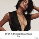 DJ SK (MA) & Deepest & AMHouse - Stay