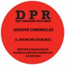 Groove Chronicles (Noodles), Dubchild - Know Me