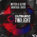 Metta & Glyde - Universal Truth
