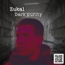 Zukal - Dark Purity