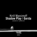 Kirill Maxsimoff - Shadow Play