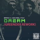 Brain & Novaglitch - Dream