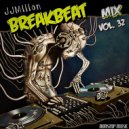 JJMillon - Breakbeat Mix 32
