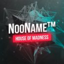 NooName - House of Madness #4 (Antivirus Radio)