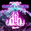 Monäva  - Playing With Fire