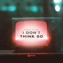 Timmy Tune - I Don't Think So
