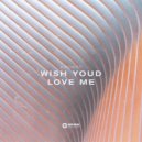 Krowst - Wish Youd Love Me