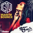 GN  &  G$Montana  &  NeuroziZ  - Make'm Bounce