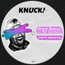 Gianni Roucco, Le Roi Carmona - Santo Inmortal
