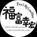 Yukihiro Fukutomi - Feel My Love Vibes