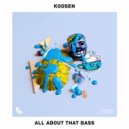 Koosen & Poky & Weegie - All About That Bass
