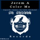 Jerem A - Color Me (Original Mix)