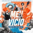 Gustavo Mota, Evoxx, Grace Grey - Meu Vício