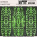 Link Bass - Shake For Me