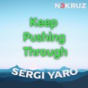 N3KRUZ ft. Sergi Yaro - Keep Pushing Through