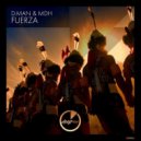 D-Man (H) & My Dirty House - Fuerza