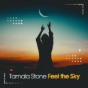 Tamala Stone - Queen Of My World
