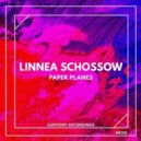 Linnea Schossow - Paper Planes