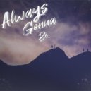 WIZVRD - Always Gonna Be