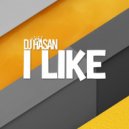DJ Hasan - I Like