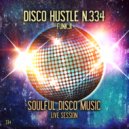 mixed by funkji Dj - DISCO HUSTLE N.334