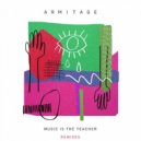 Armitage - Music Is The Teacher