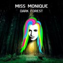 Miss Monique - Dark Forest