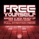 Birdee & Nick Reach Up feat. Barbara Tucker - Free Yourself