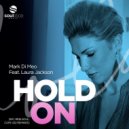 Mark Di Meo feat. Laura Jackson - Hold On