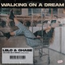 Lëlo & Ghabê - Walking on a Dream