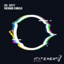 DR. DRTY - Vicious Circle