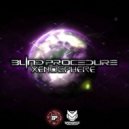 Blind Procedure - Xenosphere