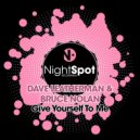 Dave Leatherman & Bruce Nolan - Give Yourself To Me