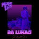 Da Lukas - Groove On