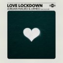 Jordan Magro & LRMEO & Elle Vee - Love Lockdown