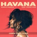 Camila Cabello, ft. Young Thug - Havana