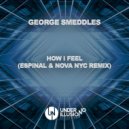 George Smeddles - How I Feel