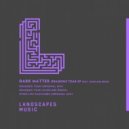 Dark Matter - Dragons Tear