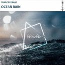 Trance Ferhat - Ocean Rain
