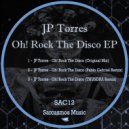 JP Torres - Oh! Rock the Disco (THUNDRA Remix)