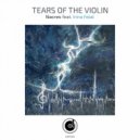 Nacres ft Irina Felal - Tears of the Violin