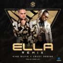 Crazy Design & King Silvio - Ella (Original Mix)