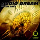 Audio Dream & Empty Wheelchair & Eternal Wonder - Simon Says (Empty Wheelchair Remix)